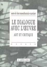 Dialogue Avec l'Œuvre / Art et Critique