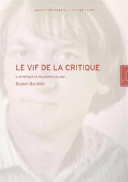 Le Vif de la Critique T. 2