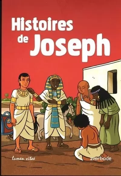 Histoires de Joseph - Catherine Chion - LUMEN VITAE