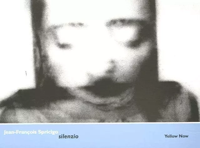 Silenzio - Jean-François Spirigo - Yellow Now