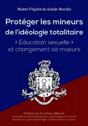 PROTÉGER LES MINEURS DE L'IDÉOLOGIE TOTALITAIRE