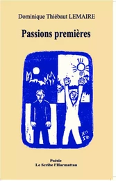 Passions premières