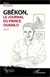 Gbêkon, le journal du prince Ouanilo