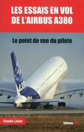 Les essais en vol de l'Airbus A380