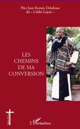 Les chemins de ma conversion