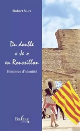 Du double Je en Roussillon