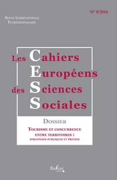 Tourisme et concurrence entre territoires: stratégies publiques et privées