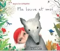 Ma louve et moi - Béatrice Serre - PEMF