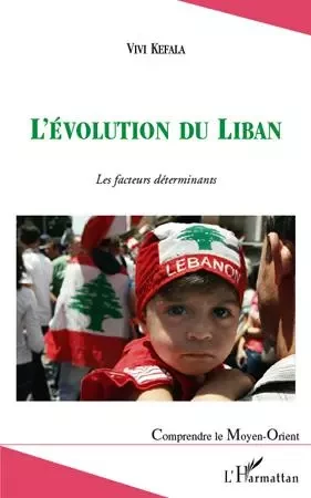 L'évolution du Liban - Vivi Kefala - Editions L'Harmattan