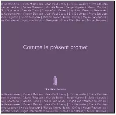 Comme le Present Promet,20 Ans Arts de la Scen -  Collectif - La lettre volée