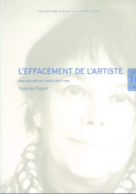 L' Effacement de l'Artiste - Natasha Pugnet - La lettre volée