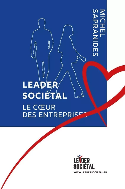 Leader Sociétal - Michel Sapranides - LEADER SOCIETAL