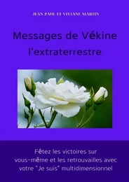 Messages de Vékine l'extraterrestre