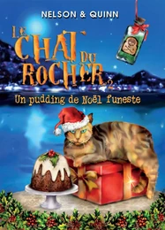 LE CHAT DU ROCHER 2, Un pudding de Noël funeste