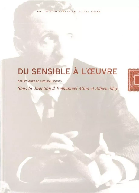 Du Sensible a l'Œuvre -  Collectif - La lettre volée