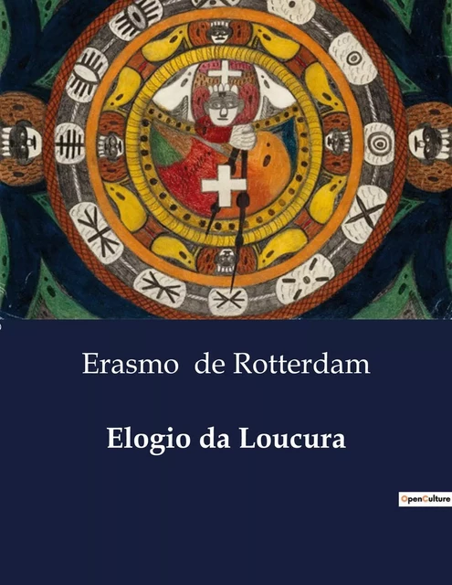 Elogio da Loucura - Erasmo de Rotterdam - CULTUREA