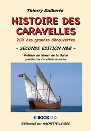 HISTOIRE DES CARAVELLES - SECONDE EDITION