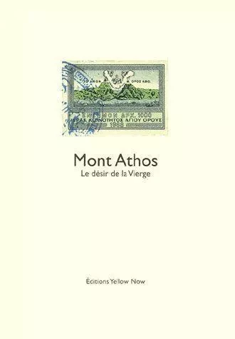 Mont Athos -  Collectif - Yellow Now