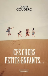 Ces chers petits-enfants