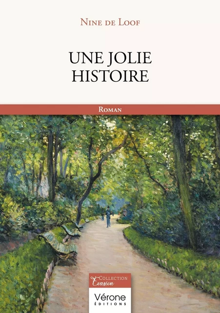 Une jolie histoire - Nine DE LOOF - VERONE