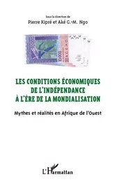 Les conditions économiques de l'indépendance à l'ère de la mondialisation