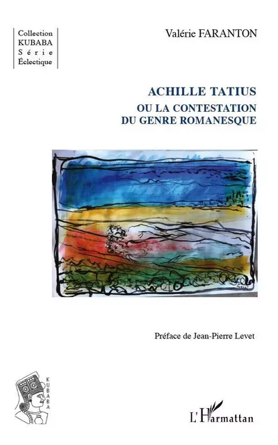 Achille Tatius - Valérie Faranton - Editions L'Harmattan