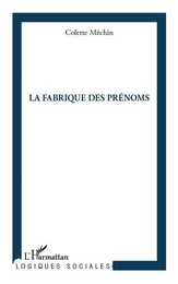 La fabrique des prénoms