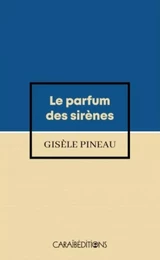 LE PARFUM DES SIRENES (POCHE)