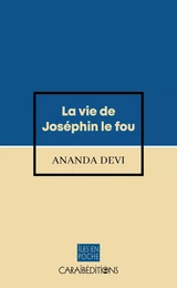 LA VIE DE JOSEPHIN LE FOU