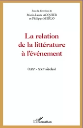 La relation de la littérature à l'événement