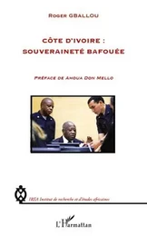 Côte d'Ivoire : souveraineté bafouée