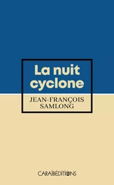 LA NUIT CYCLONE (POCHE)