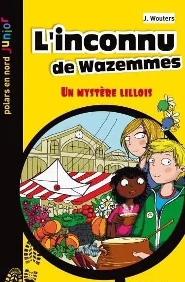 L'INCONNU DE WAZEMMES - Josette WOUTERS - AIRVEY