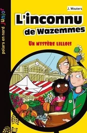 L'INCONNU DE WAZEMMES