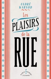 Les Plaisirs de la rue