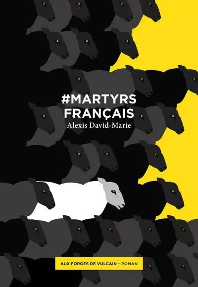 #MartyrsFrançais - Alexis David-Marie - AUX FORGES DE VULCAIN