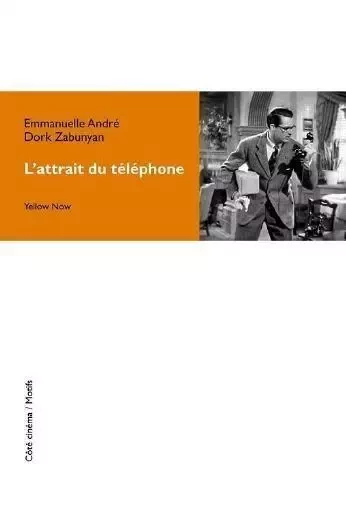 L' Attrait du Telephone -  André,  Zanbuyan - Yellow Now