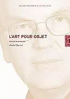 L' Art Pour Objet - Andre Ducret - La lettre volée