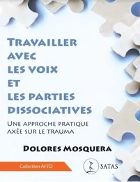 Travailler avec les voix et les parties dissociatives