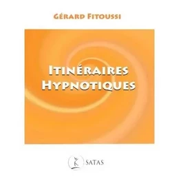 Itinéraires hypnotiques