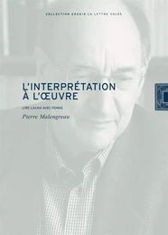 L' Interprétation a l'Œuvre