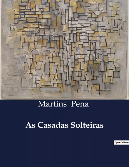 As Casadas Solteiras - Martins Pena - CULTUREA