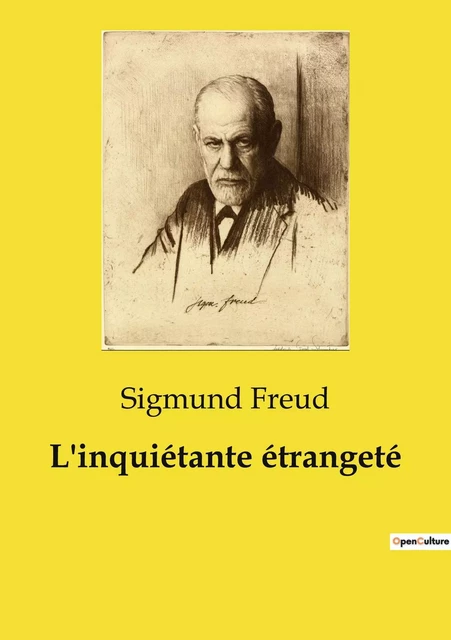 L'inquiétante étrangeté - Sigmund Freud - CULTUREA