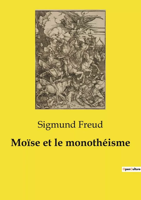 Moïse et le monothéisme - Sigmund Freud - CULTUREA