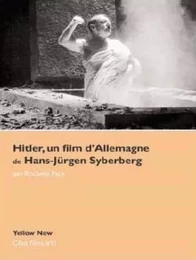 Hitler,Un Film d'Allemagne de Hans Jurgen Syberberg