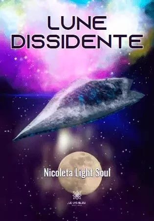 Lune dissidente - Nicoleta Light Soul - LE LYS BLEU