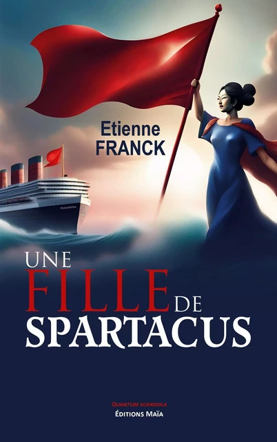 Une fille de Spartacus - Etienne Franck - MAIA