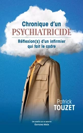 Chronique d'un psychiatricide