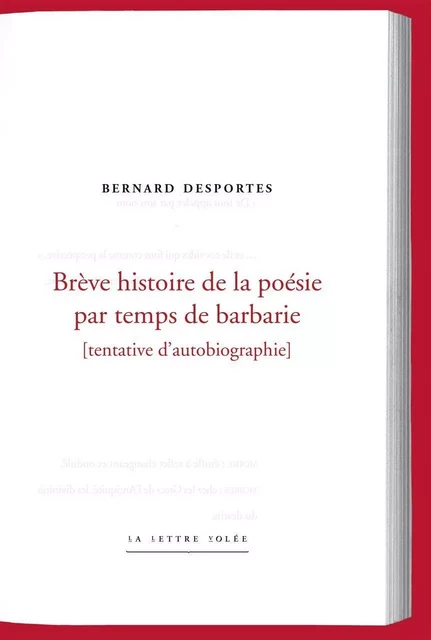 Brève histoire de la poésie par temps de barbarie - Bernard Desportes - La lettre volée