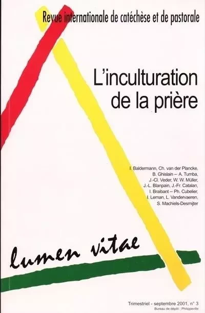 Lumen Vitae 2001/3 L'inculturation de la prière -  Collectif - RIRTP